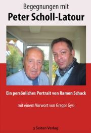 Begegnungen mit Peter Scholl-Latour. Ramon Schack